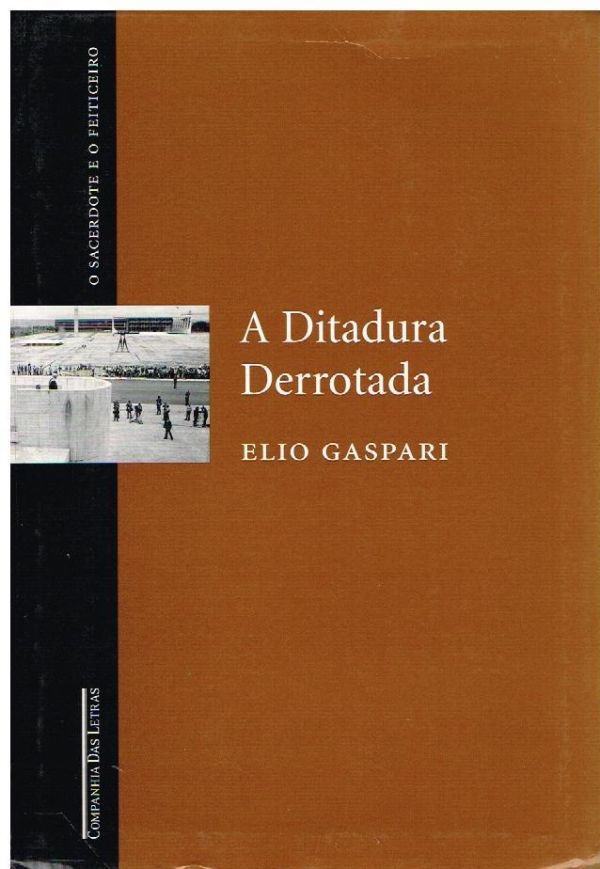 Ditadura Derrotada, A